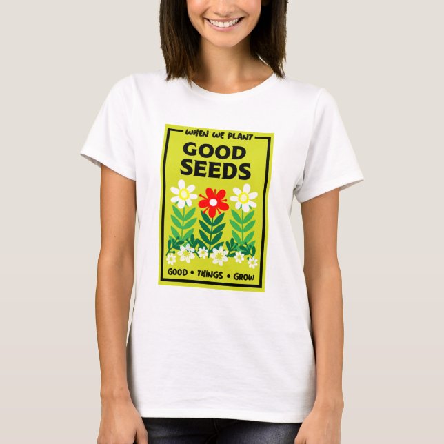 Camiseta Plantando Boas Sementes (Frente)