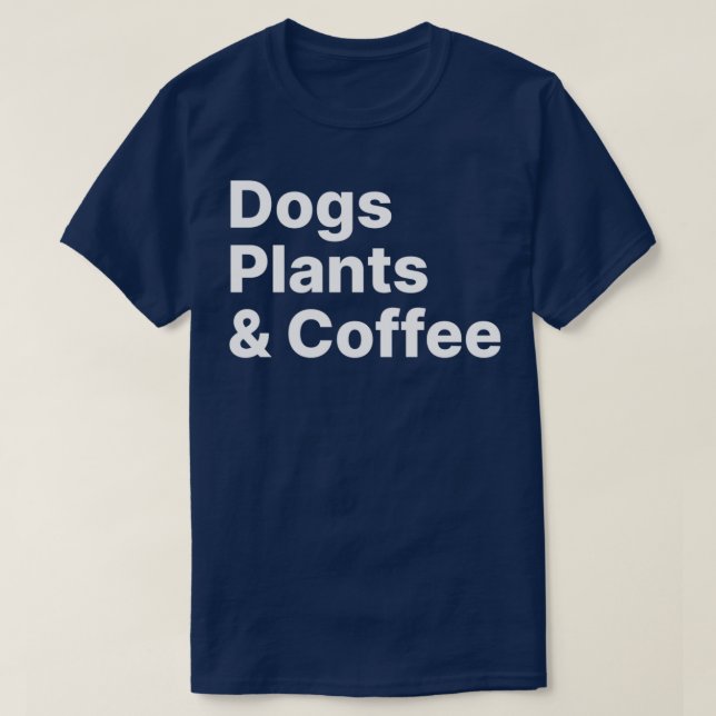 Camiseta Plantas Cães Café Cachorro Cachorro Cachorro Cacho (Frente do Design)
