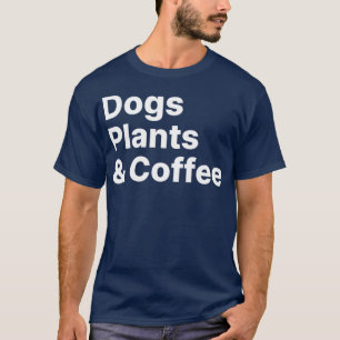 Camiseta Plantas Cães Café Cachorro Cachorro Cachorro Cacho
