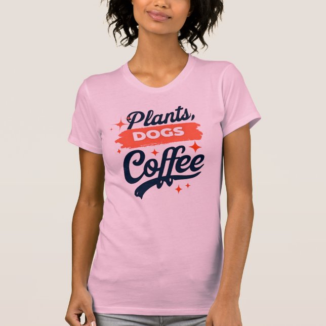 Camiseta Plantas, cães, café - Lover Vegetal (Frente)