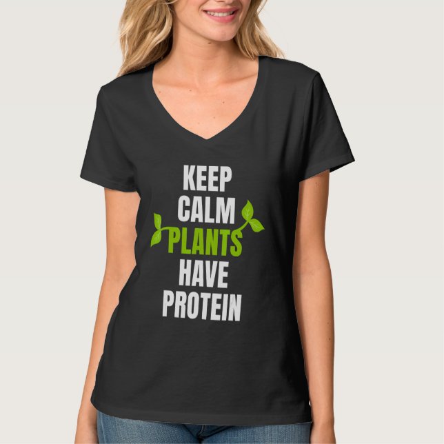 Camiseta Plantas Calmas Têm Proteína Para Vegan E Vegetal (Frente)