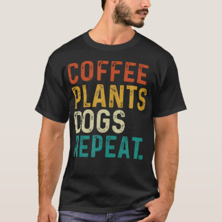 Camiseta Plantas de Café Cachorros Repetir - Jardinagem Cac
