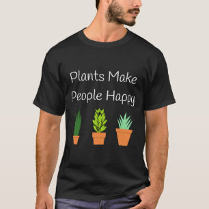 Camiseta Plantas Fazem as Pessoas Felizes Jardinagem Mãe d