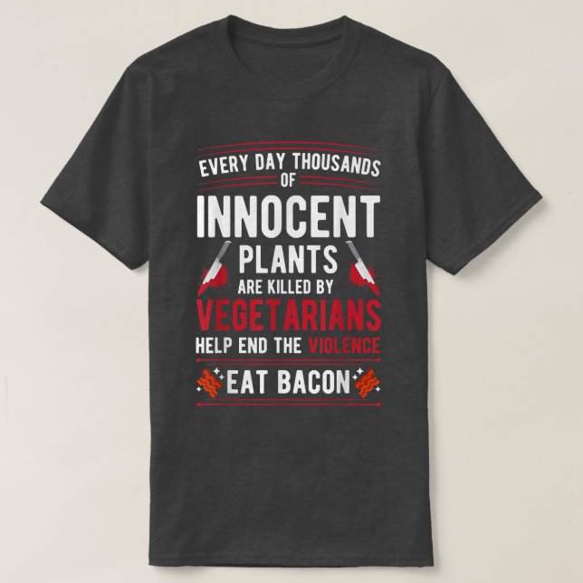Camiseta Plantas Mortas Por Vegetarianos Acabam Com A Violê (Frente do Design)