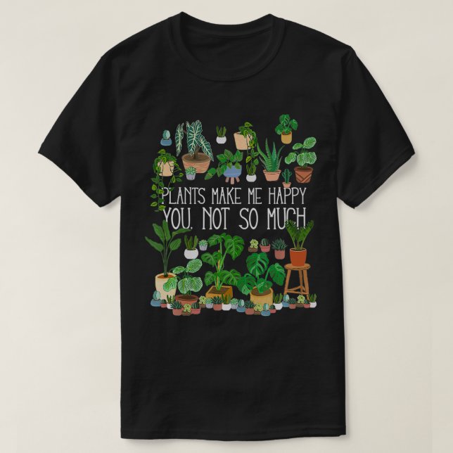 Camiseta Plantas Poedeiras Me Fazem Feliz Não Tanto (Frente do Design)