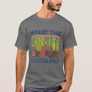 Camiseta Plantas Suculentes Gardenando O Que O Cac Fuculent