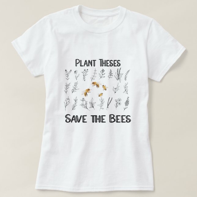 Camiseta Plante Estes Salvem Abelhas - O Amar da Natureza (Frente do Design)