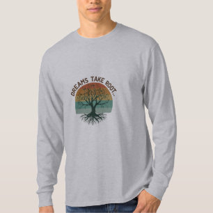 Camiseta Plante Seus Sonhos, Veja-Os Crescer."