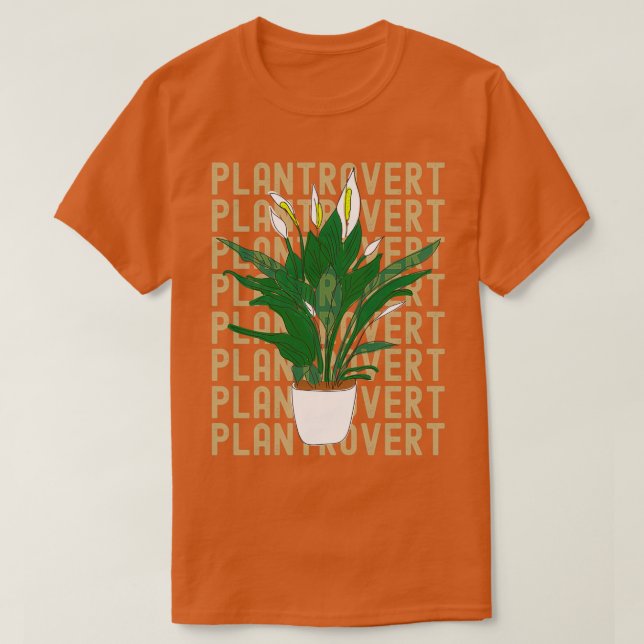 Camiseta Plantrovert funny plants and gardening lovers gift (Frente do Design)