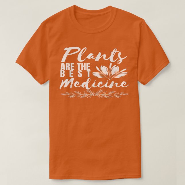 Camiseta Plants Are Best Medicine Cute Vegan Vegetarian Foo (Frente do Design)