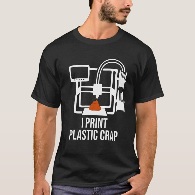 Camiseta Plastic Crap 3d Impressão Caneta Máquina Filamento (Frente)