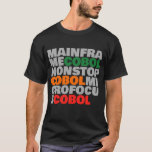 Camiseta Plataformas COBOL - Mainframe, MicroFocus, NonStop<br><div class="desc">O vamos verifica o legado da computação empresarial com esta camiseta vibrante de Plataformas de Linguagem de Programação de COBOL,  com tipografia ousada que destaca Mainframe,  MicroFocus e NonStop COBOL. Perfeito para desenvolvedores e entusiastas tecnológicos,  este design homenageia o poder duradouro do COBOL através de sistemas modernos e clássicos.</div>