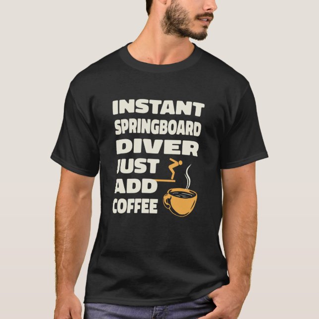 Camiseta Platform Diver Coffee Springboard Diving  1 (Frente)