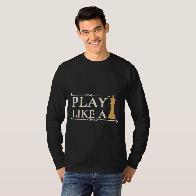 Camiseta Play Like a King – Power Strategy Quote - Style B (Frente Completa)