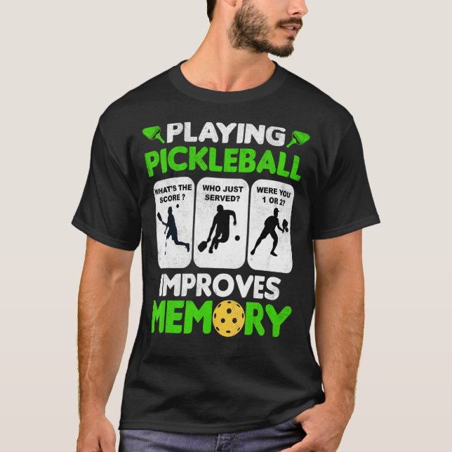 Camiseta Play Pickleball Improves Memory Paddleball Mens Wo (Frente)