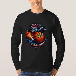Camiseta Play With Heart Basketball Motivational Art Long S