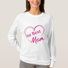 Camiseta Playera de mangas largas The Best Mom