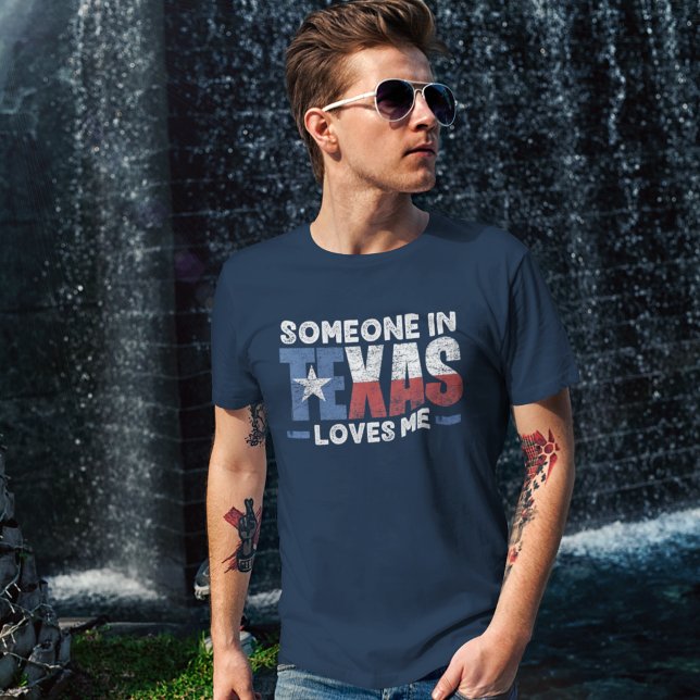 Camiseta Playera Funny Someone in Texas Loves Me Travel Tex (Criador carregado)