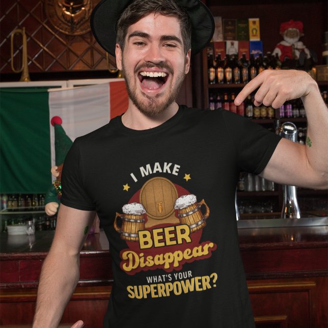 Camiseta Playera I Make Beer Disappear what's your superpow (Criador carregado)