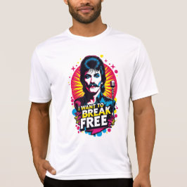 Camiseta Playera I Want to Break Free