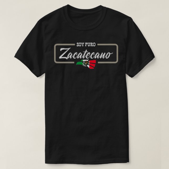Camiseta Playera Soy Puro Zacatecano de Zacatecas México (Frente do Design)