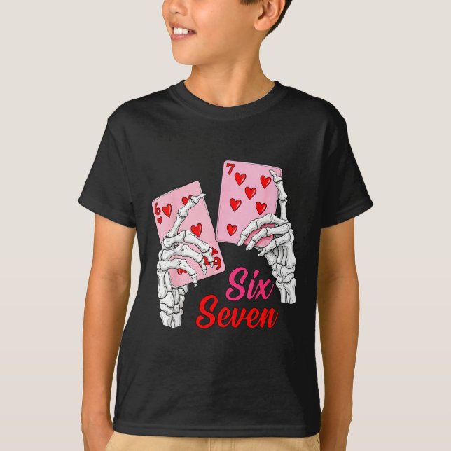 Camiseta Playing Cards 67 Valentine Skeleton Hand Six Seven (Frente)