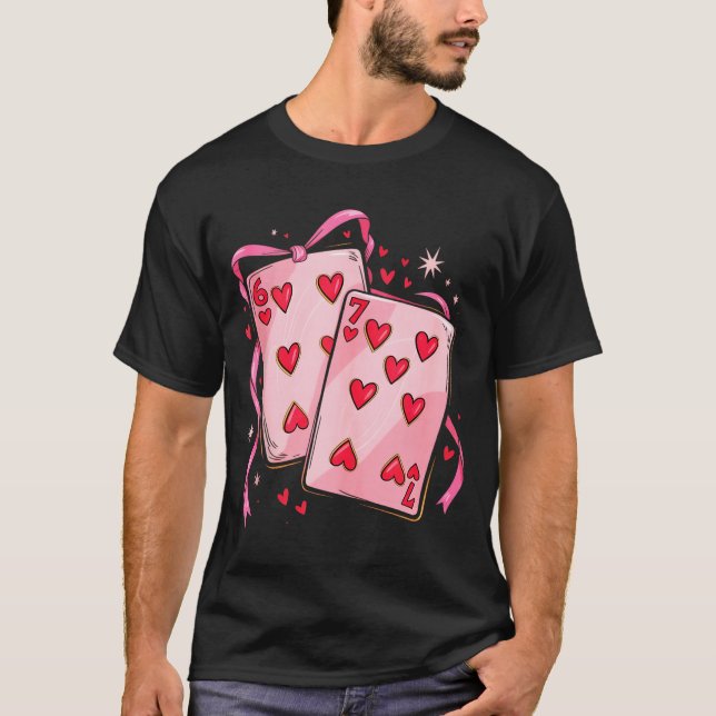 Camiseta Playing Cards 6 7 Of Hearts 67 Six Seven Bow Valen (Frente)