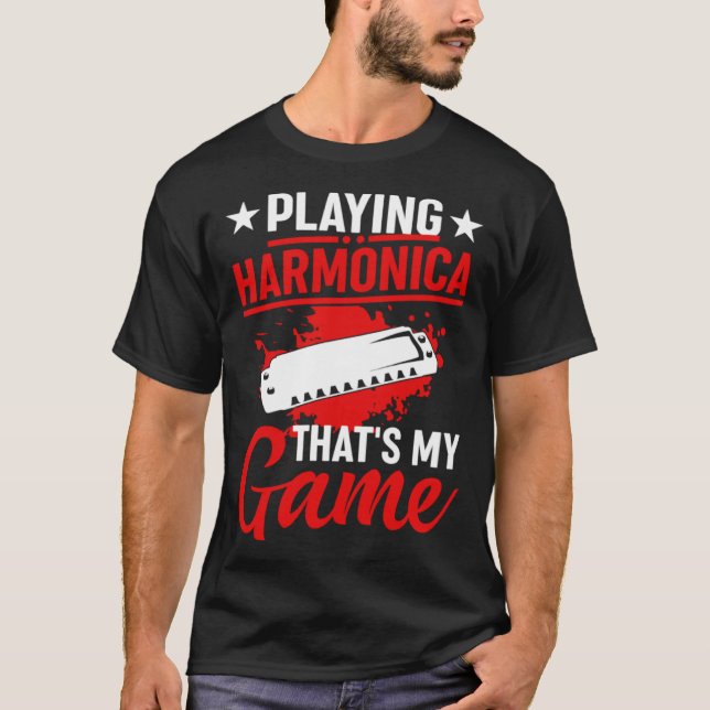 Camiseta Playing Harmonica That s My Game Harmonia Musician (Frente)