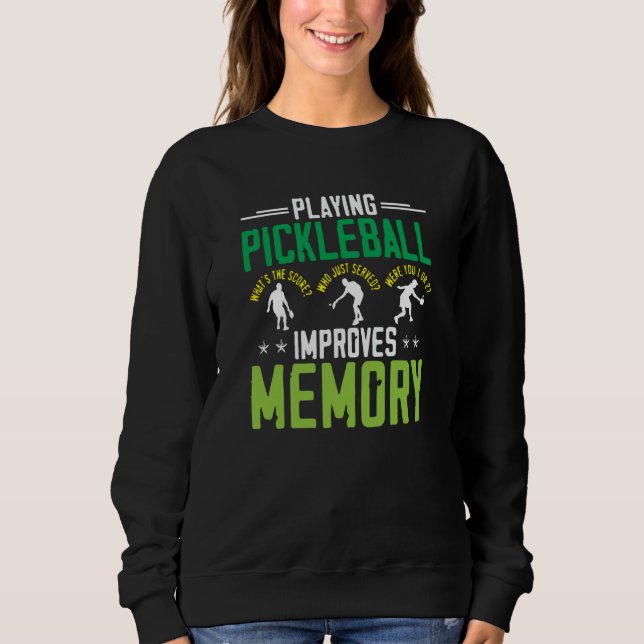Camiseta Playing Pickleball Improves Memory Dink Player (Frente)