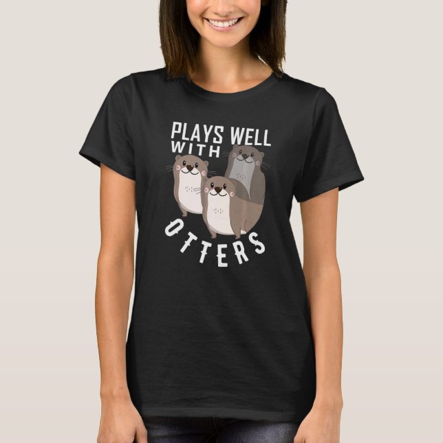 Camiseta Plays Well With Otters  Big Pun  Otter (Frente)
