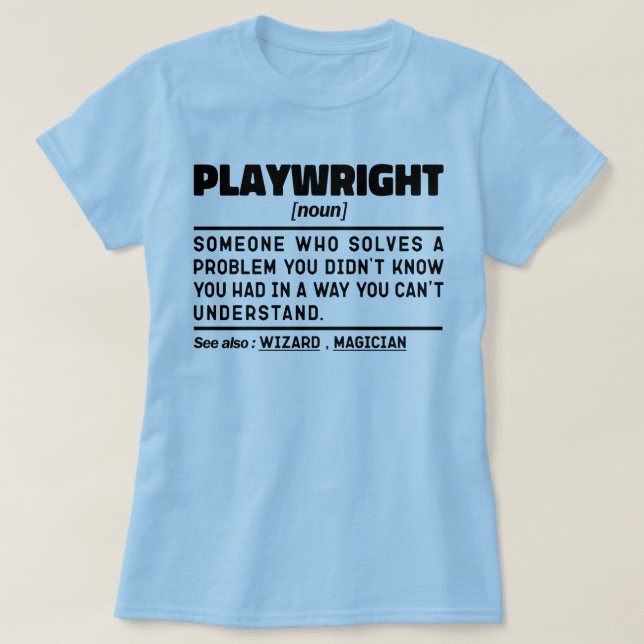 Camiseta Playwright Noun Funny Theater Escrevendo Drama Lov (Frente do Design)