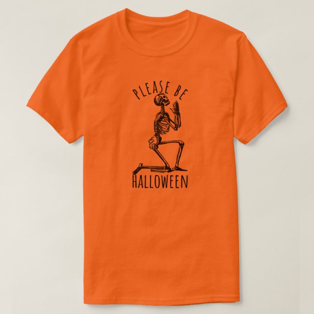 Camiseta Please Be Halloween Spooky Season Skeleton Bones (Frente do Design)
