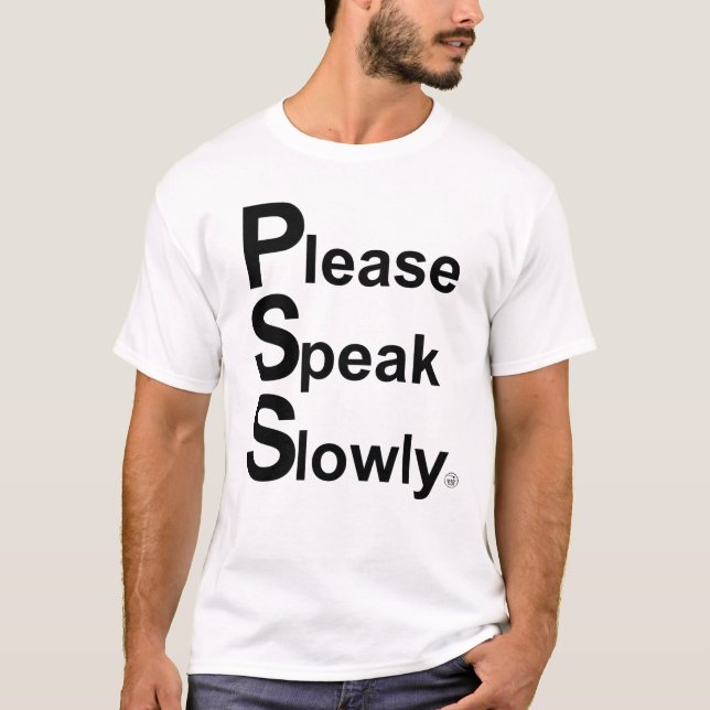 Camiseta Please Speak Slowly (Frente)