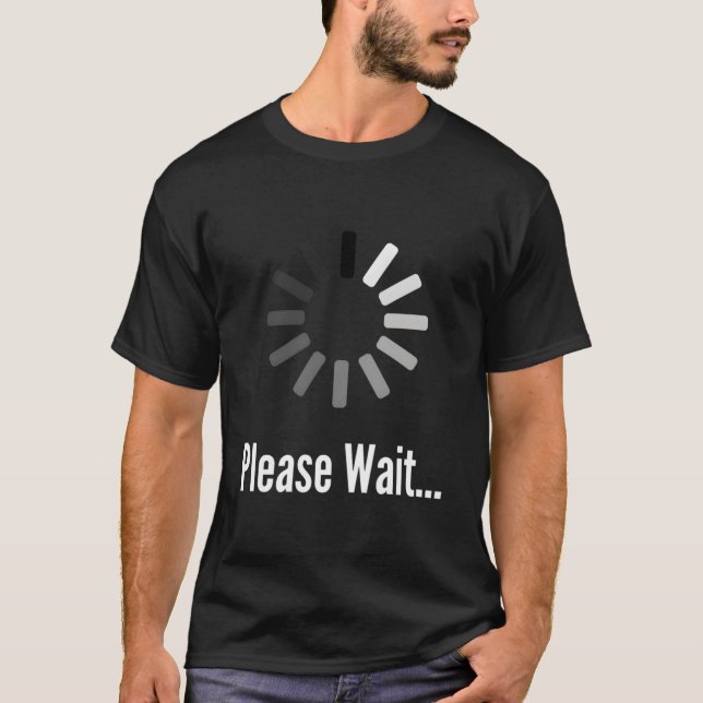 Camiseta Please Wait Humor 'S Novelty Joke (Frente)
