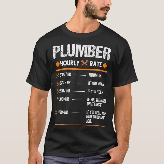 Camiseta Plumber Hourly rate Plumber (Frente)