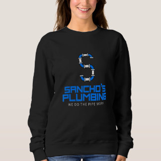 Camiseta PLUMBER PIPE WORKER SANCHOu2019S PLUMBING WE DO