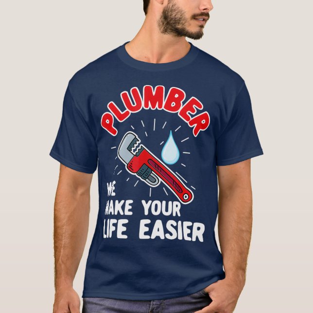 Camiseta Plumber Technician Design For Pipefitter  Life (Frente)