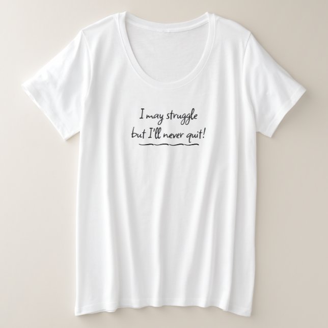 Camiseta plus size Eu Nunca Desisto (Frente do Design)