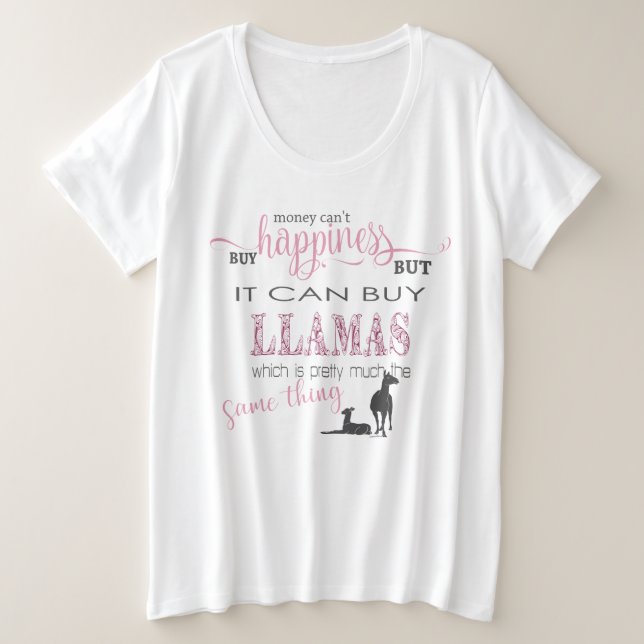 Camiseta Plus Size LLAMA LOVER | Dinheiro não pode Comprar de felicid (Frente do Design)