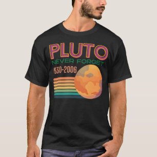 Camiseta Plutão Legal Retroativo Nunca Esquece 1930-2006 Sc