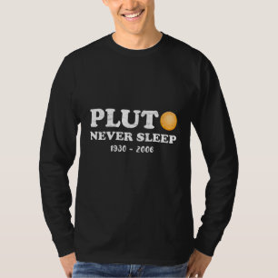 Camiseta Plutão nunca dorme camisa/Professor de Ciências En