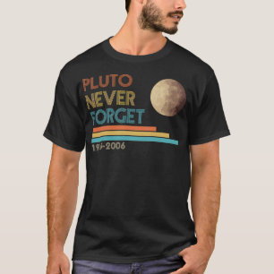 Camiseta Plutão Nunca Esquece 1930-2006