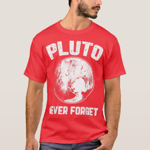 Camiseta Plutão Nunca Esquece o Planeta Espacial Humor Ciên