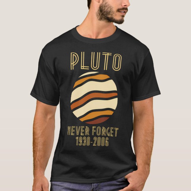 Camiseta Plutão Nunca Esquecer (Frente)