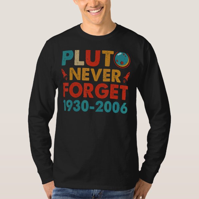 Camiseta Plutão Nunca Esquecer (Frente)