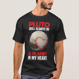 Camiseta Plutão Sempre Será Um Planeta No Meu Coração -