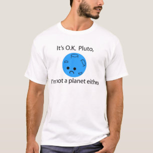 Camiseta Pluto era um planeta. Seu pluto. aprovado