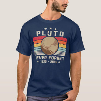 Camiseta PLUTO Never Forget 19302006 13
