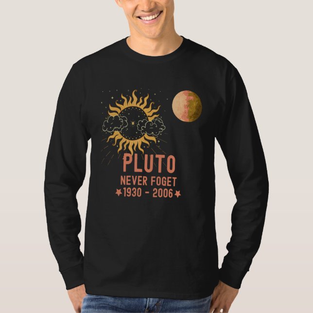 Camiseta Pluto Nunca Fogert Planeta e o Sol (Frente)