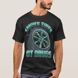 Camiseta Pneus De Cara Mecânica Não Drogas